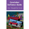Caretaker Defiance Guide: for Thoughtful Kids