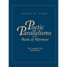 Poetic Parallelisms in the Book of Mormon: The Complete Text Reformatted