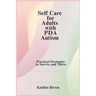 Self Care for Adults with PDA Autism: Practical Strategies to Survive and Thrive
