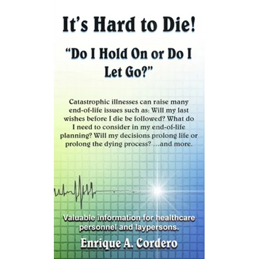 It's Hard to Die!: "Do I Hold On or Do I Let Go?"