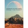 Science Fiction Seen From the Right