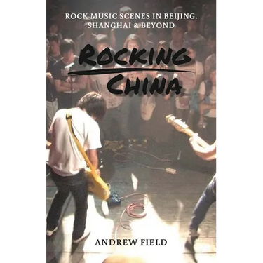 Rocking China: Music scenes in Beijing and beyond
