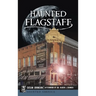 Haunted Flagstaff