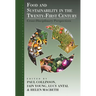 Food and Sustainability in the Twenty-First Century: Cross-Disciplinary Perspectives