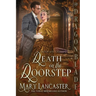 Death on the Doorstep: A Victorian Historical Romance Mystery
