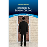 Bartleby and Benito Cereno