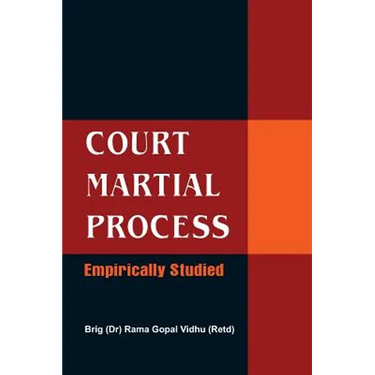 Court Martial Process: Empirically Studied