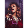 Maria's Song: Fat Chance Series, Book 3