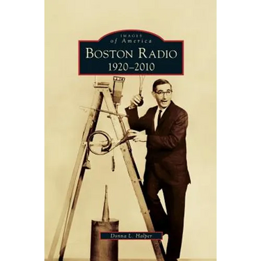 Boston Radio: 1920-2010