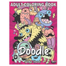 Doodle: An Adult Coloring Book Stress Relieving Doodle Designs Coloring Book with 25 Antistress Coloring Pages for Adults & Te