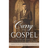 Carry the Gospel