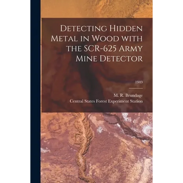 Detecting Hidden Metal in Wood With the SCR-625 Army Mine Detector; 1949