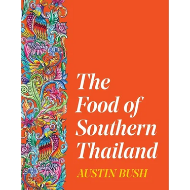 The Food of Southern Thailand