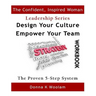 Design Your Culture Empower Your Team Workbook: Proven 5-Step Process