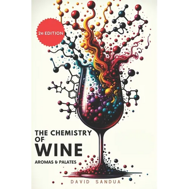 The Chemistry of Wine: Aromas and Palates