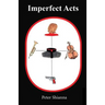 Imperfect Acts
