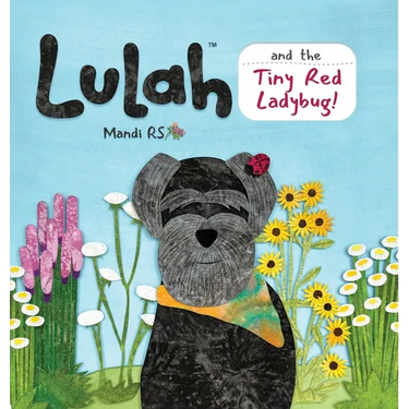 Lulah and the Tiny Red Ladybug