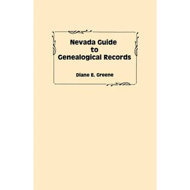 Nevada Guide to Genealogical Records