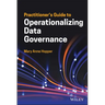 Practitioner's Guide to Operationalizing Data Governance