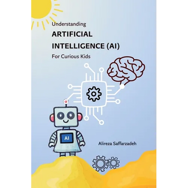 Understanding Artificial Intelligence (AI) For Curious Kids