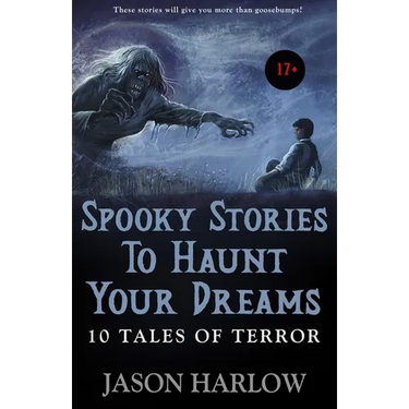 Spooky Stories to Haunt Your Dreams