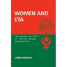 Women and ETA: The Gender Politics of Radical Basque Nationalism