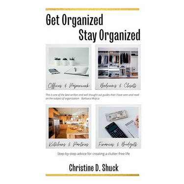 Get Organized, Stay Organized
