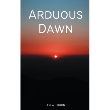 Arduous Dawn