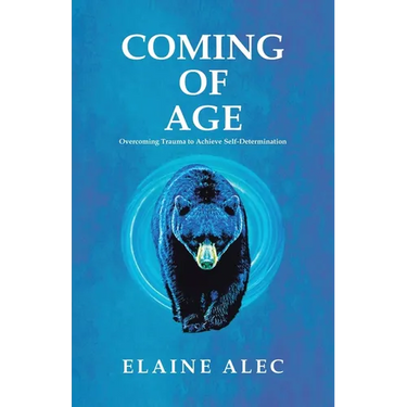 Coming of Age: Overcoming trauma to acheive self-determination