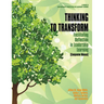 Thinking to Transform: Facilitating Reflection in Leadership Learning (Companion Manual)