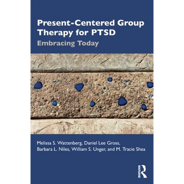 Present-Centered Group Therapy for Ptsd: Embracing Today