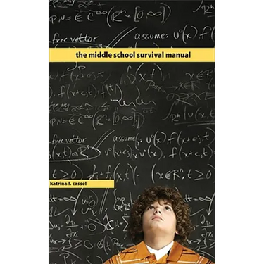 The Middle School Survival Manual