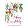 Mary, Dear Mary (What's Growing in Your Garden?)