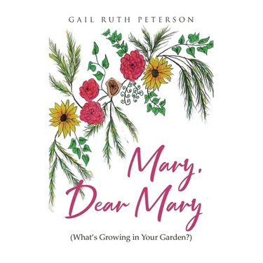 Mary, Dear Mary (What's Growing in Your Garden?)