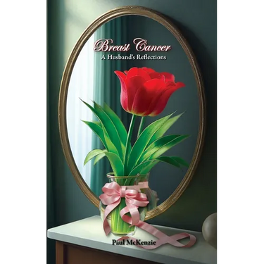 Breast Cancer: A Husband's Reflections