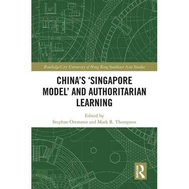 China's 'Singapore Model' and Authoritarian Learning