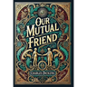 Our Mutual Friend (Collector's Edition) (Laminated Hardback with Jacket)