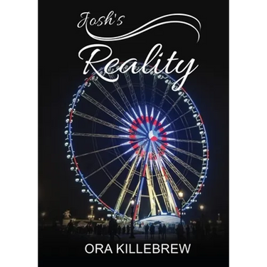 Josh's Reality: Josh's life lessons cross every gender and race.