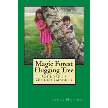 Magic Forest Hugging Tree: Children's Guided Imagery