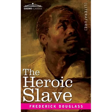 The Heroic Slave