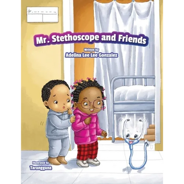 Mr. Stethoscope and Friends