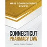 Connecticut Pharmacy Law: Mpje Comprehensive Review