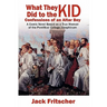 What They Did to the Kid: Confessions of an Altar Boy