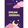 Dream Journal: Record Your Dreams Diary, Reflect & Remeber, Logbook, Writing Notebook, Gift, Book
