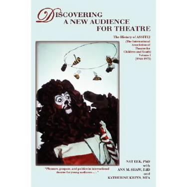 Discovering a New Audience for Theatre, Vol. I