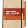 The California Eld Standards Companion, Grades K-2