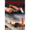What Bad Men Do, Volume IV - Next Up