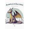 Avventure in Due Lingue: Storie Bilingue Inglese-Italiano per Bambini