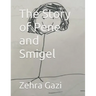 The Story of Pene and Smigel