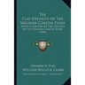 The Clay Deposits of the Virginia Coastal Plain: With a Chapter on the Geology of the Virginia Coastal Plain (1906)